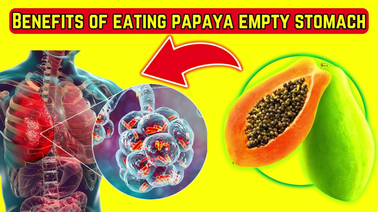 Health Benefits of Eating papaya on empty stomach