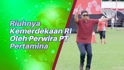 Meriah Gaya Perwira Pertamina Rayakan HUT Kemerdekaan RI Ke 79