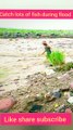 Traditional Fishing During River Flood #fishing #traditionalfishing #flood