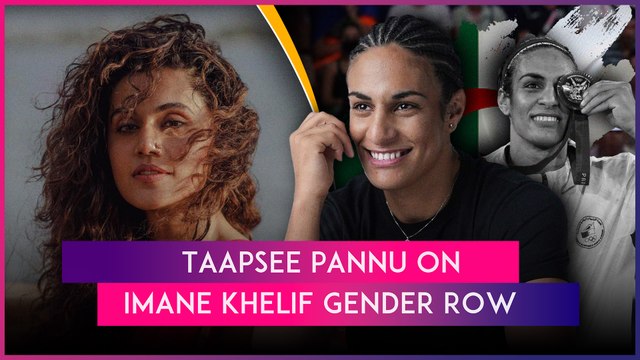 ‘Why Aren’t Usain Bolt, Michael Phelps Banned?’ Taapsee Pannu Speaks Out On Imane Khelif Gender Row