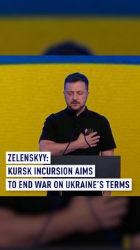 Zelenskyy: Kursk incursion aims to end war on Ukraine's terms
