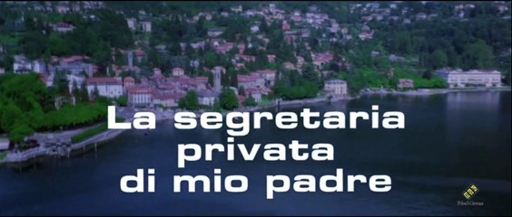 La Segretaria Privata di Mio Padre - FILM [HD]