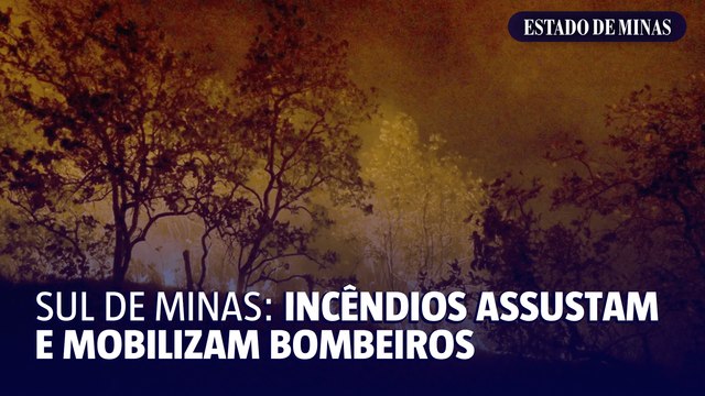 Sul de Minas: incêndios assustam e mobilizam bombeiros