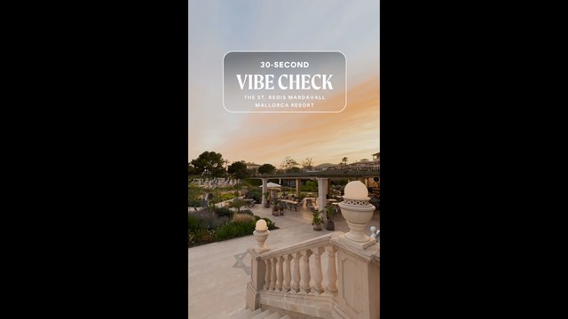 St. Regis Mallorca Mardavall | 30-Second Vibe Check | Cosmo Clips