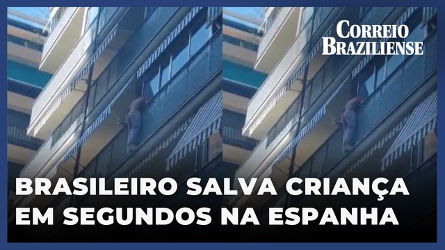 Brasileiro salva criança pendurada em varanda na Espanha