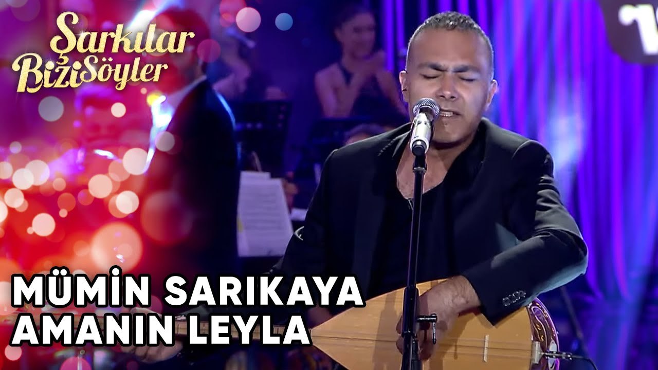Amanın Leyla - Mümin Sarıkaya | Şarkılar Bizi Söyler | Performans
