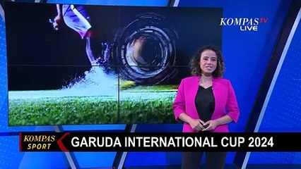 Resmi Dibuka, Turnamen Garuda International Cup 2024 Digelar 22-25 Agustus 2024