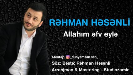 Rehman Hesenli - Allahim efv eyle