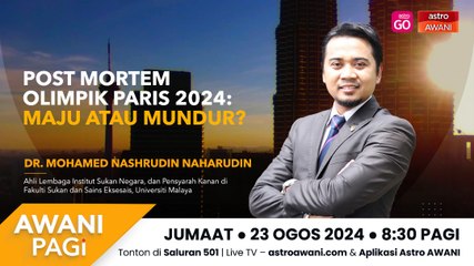 AWANI Pagi: Post Mortem Olimpik Paris 2024: Maju atau mundur?