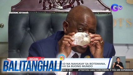2,492 carats na diamond na nahukay sa Botswana, ikalawang pinakamalaki sa buong mundo | Balitanghali