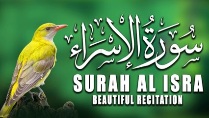 下载视频: Beautiful Recitation ❤️ of  Surah Al Isra | سورة الإسراء |  Beautiful heart touching voice |Tilawat E Quran