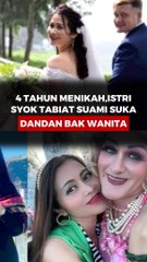 4 Tahun Menikah, Istri Syok Tabiat Suami Suka Dandan Bak Wanita