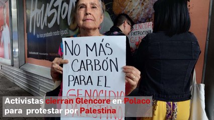 Activistas cierran Glencore en Polanco para protestar por Palestina