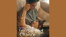 Rekinding Lost Love Fate's Second Chance Full Episode