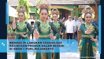 Mendag RI Lakukan Sosialisasi Kecintaan Produk dalam Negeri di SMAN 1 Puri, Mojokerto