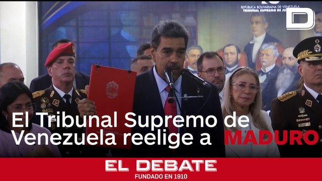 El Supremo de Venezuela reelige a Maduro como presidente pese a las denuncias de fraude