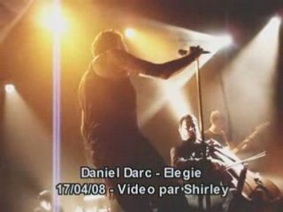 Daniel darc elegie live tourcoing