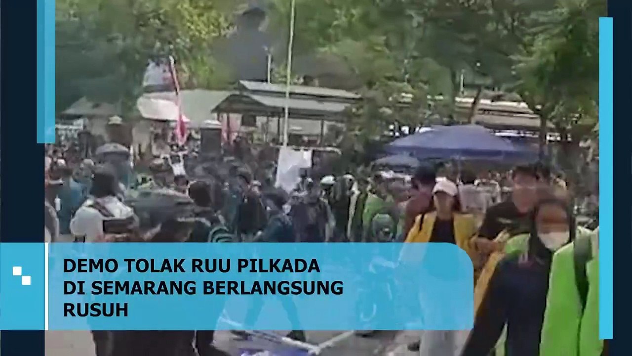 Demo Tolak RUU PILKADA di SEMARANG Berlangsung Rusuh
