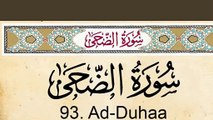 Quran 93. Surah Ad-Duhaa (The Morning Hours) Arabic and English translation    Al Quran Melodies