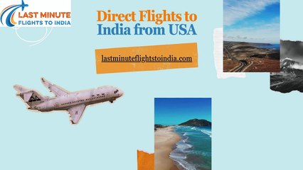 Direct Flights to India from USA - lastminuteflightstoindia.com