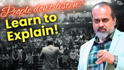 People don’t listen? Learn to explain [Live demonstration] ||Acharya Prashant, with IIT-Madras(2023)