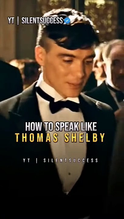 How to speak like Thomas Shelby#sigmarules #menquotes #shorts - Copy