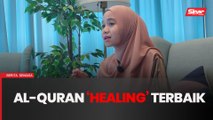 ‘Healing’ terbaik adalah dengan al-Quran