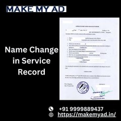 Name Change in Service Records A Guide by Make My Ad