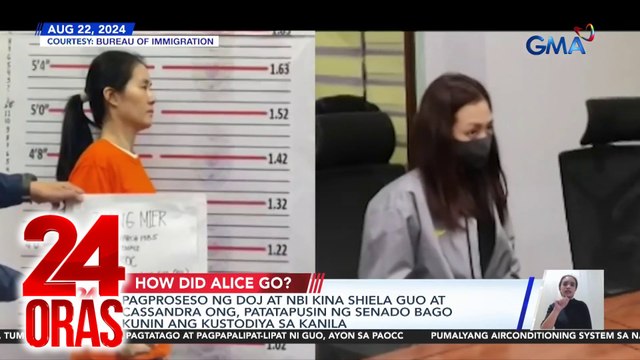 Pagproseso ng DOJ at NBI kina Shiela Guo at Cassandra Ong, patatapusin ng Senado bago kunin ang kustodiya sa kanila | 24 Oras
