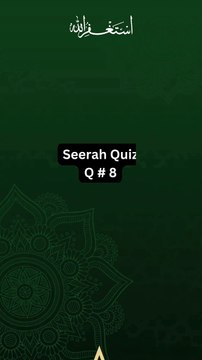 Seerah Quiz, Q # 8|Islamic Quiz #islamic #quiz #shorts #shortsfeed #trending #viralshorts #fyp