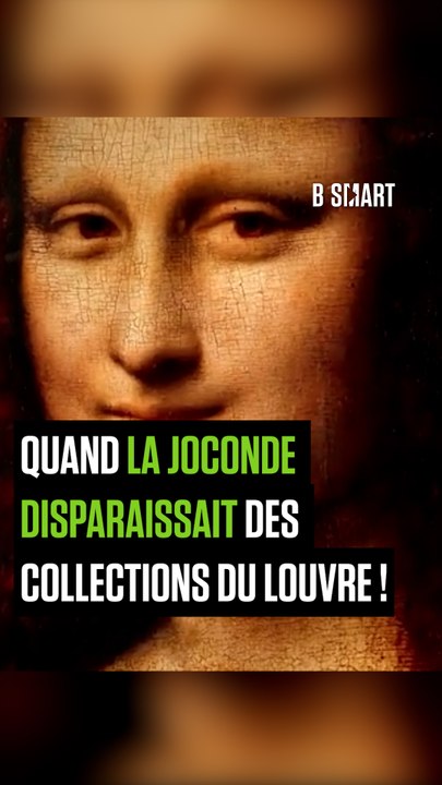 SMART SHORTS - Quand la Joconde disparaissait des collections du Louvre