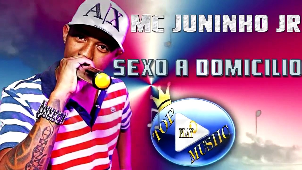 MC JUNINHO JR - SEXO A DOMICILIO ♪(DOWNLOAD)♫
