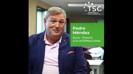 Pedro Méndez. Socio - Director CCA INTERNACIONAL. TSC