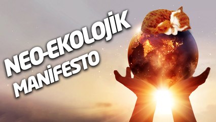 Neo-Ekolojik Manifesto