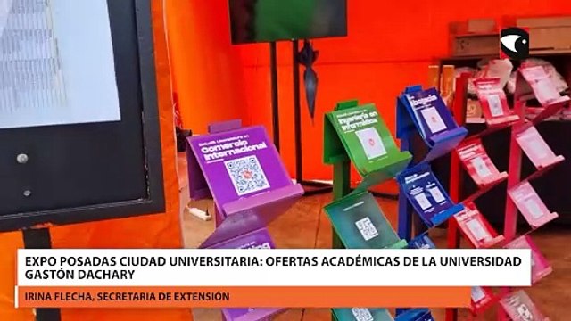 Expo Posadas ciudad universitaria: Ofertas académicas de la universidad Gastón Dachary