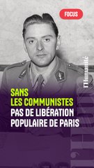 Sans les communistes, pas de Libération populaire de Paris