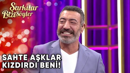 "Sahte Aşklar Kızdırdı Beni!" | Şarkılar Bizi Söyler 22. Bölüm