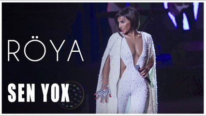 Röya - Sen Yox
