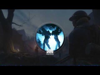 Best Cinematic Motivation Music - 300 Fighters - By Ender Güney