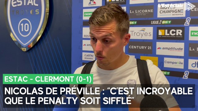C'est incroyable que le penalty soit sifflé : Nicolas De Préville après Estac - Clermont (0-1)