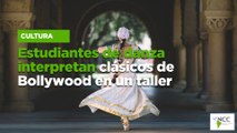 Estudiantes de danza interpretan clásicos de Bollywood en un taller