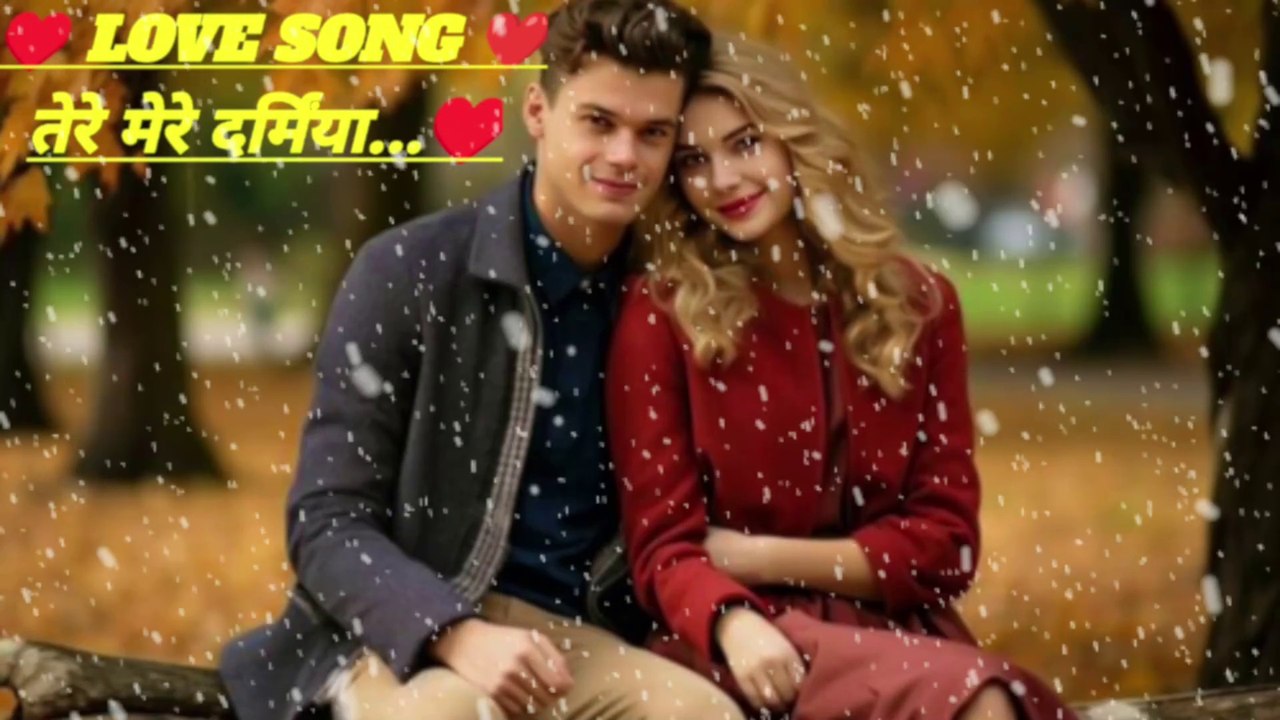 Hindi Song ♥️ Love Song | Romantic | Bollywood | Tere Mere Darmiya | Hits | Latest | Top | Song For Love | Hit List
