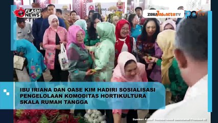 IRIANA JOKOWI DAN OASE KIM HADIRI SOSIALISASI PENGELOLAAN KOMODITAS HOLTIKULTURA SKALA RUMAH TANGGA