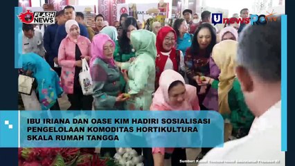 Ibu Iriana Dan Oase Hadiri Sosialisasi Pengelolaan Komoditas Holtikultura Skala Rumah Tangga