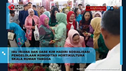 Bu Iriana dan OASE KIM Hadiri Pengelolaan Komoditas Holtikultura