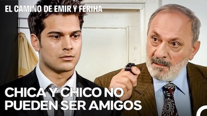 Advertencia Severa Del Padre De Feriha A Emir - El Camino de Emir y Feriha