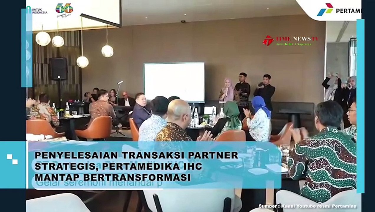 PERTAMEDIKA IHC MANTAP TATAP TRANSFORMASI PASCA PENYELESAIAN TRANSAKSI STRATEGIC PARTNERSHIP