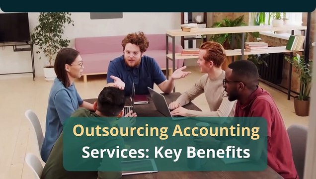 Outsourcing Accounting Services: Key Benefits