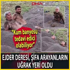 Dere kumuna gömülüp şifa arıyorlar