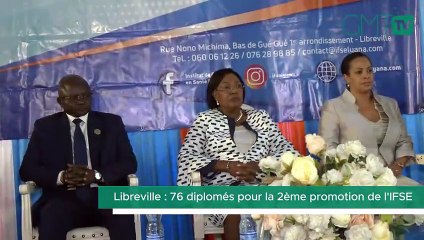 [#Reportage] Libreville : 76 diplomés pour la 2ème promotion de l'IFSE